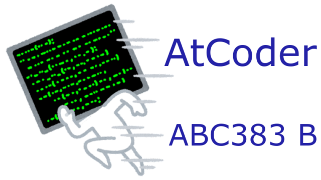 AtCoder_ABC383_B